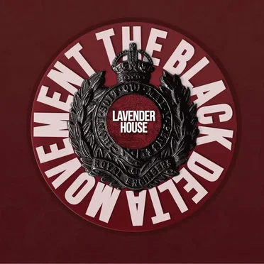 Lavender House by The Black Delta Movement - album cover