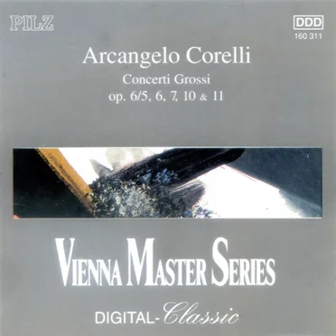 Concerti Grossi, op. 6 no. 5, no. 6, no. 7, no. 10, no. 11