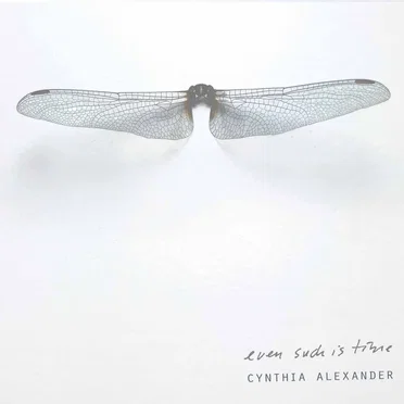 Even Such Is Time by Cynthia Alexander - album cover