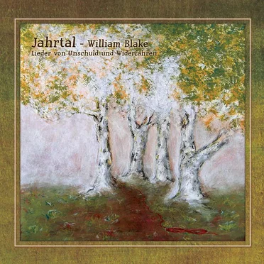 William Blake - Lieder von Unschuld und Widerfahren