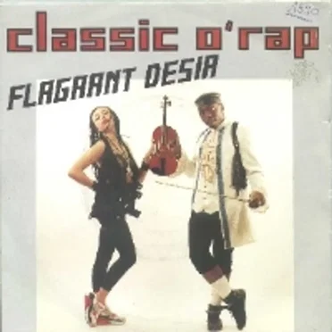 Classic O'Rap by Flagrant Désir - album cover