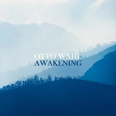 Awakening by Otto Wahl - album cover
