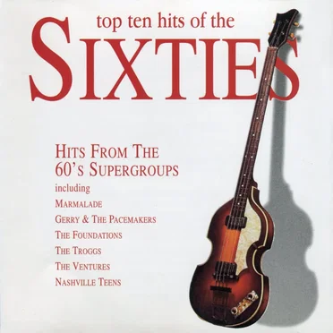Top Ten Hits of the Sixties by Various Artists - album cover