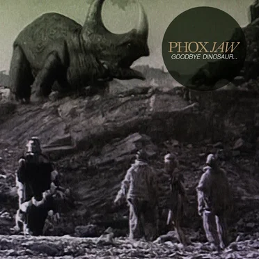 Goodbye Dinosaur... by Phoxjaw - album cover