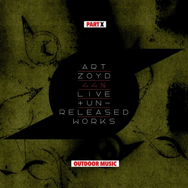 44 1/2: Live And Unreleased Works [Part X - Outdoor Music]