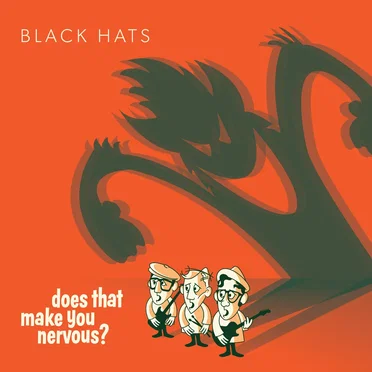 Does That Make You Nervous?