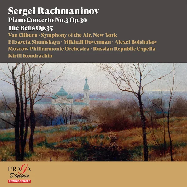 Piano Concerto no. 3, op. 30 / The Bells, op. 35