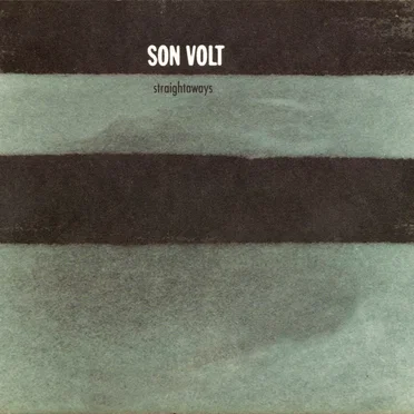 Straightaways by Son Volt - album cover