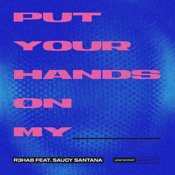 Put Your Hands on My ____