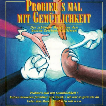 Probier's mal mit Gemütlichkeit