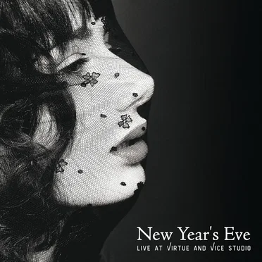 New Year’s Eve (live at Virtue and Vice Studio)