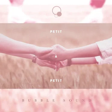 Petit a petit (조금씩 조금씩) by 버블 사운드 - album cover