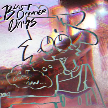 Blast Damage Days Soundtrack