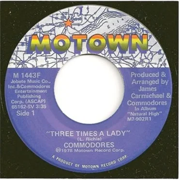 Three Times a Lady / Look What You’ve Done to Me