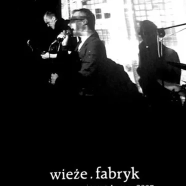 Koncert Aurora 2007 by Wieże Fabryk - album cover