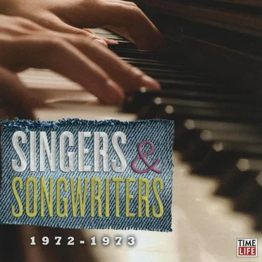 Singers and Songwriters: 1972–1973 by Various Artists - album cover
