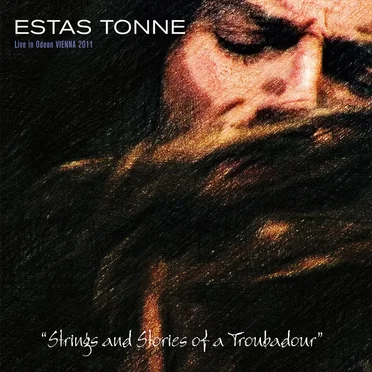 Strings and Stories of a Troubadour - Live in Odeon Vienna 23.11.2011