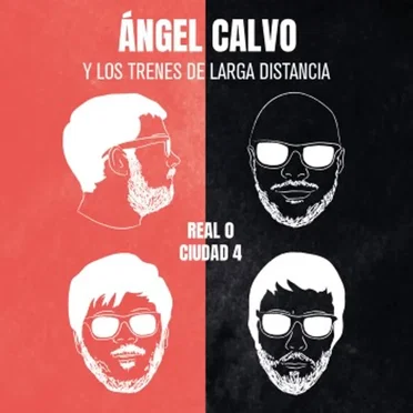 Real 0 - Ciudad 4 by Ángel Calvo y los trenes de larga distancia - album cover