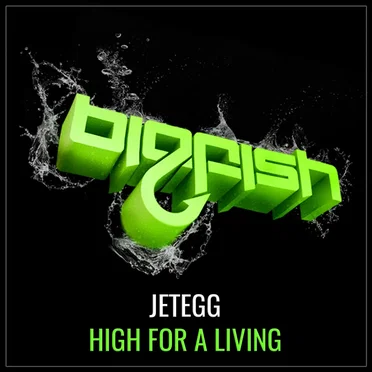 High for a Living by Jetegg - album cover