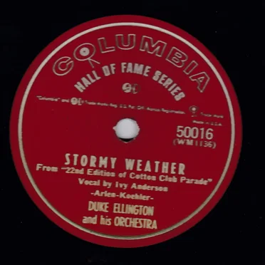 Stormy Weather / Sophisticated Lady