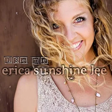 Use Me by Erica Sunshine Lee - album cover