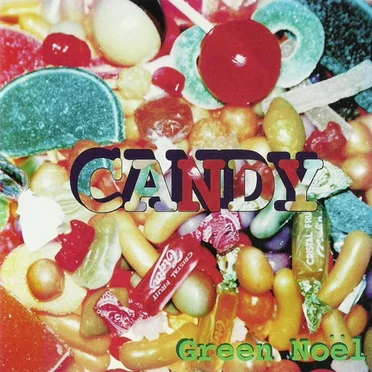 CANDY by Green Noël - album cover
