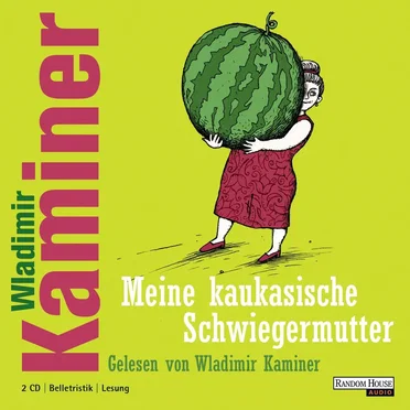 Meine kaukasische Schwiegermutter by Wladimir Kaminer - album cover