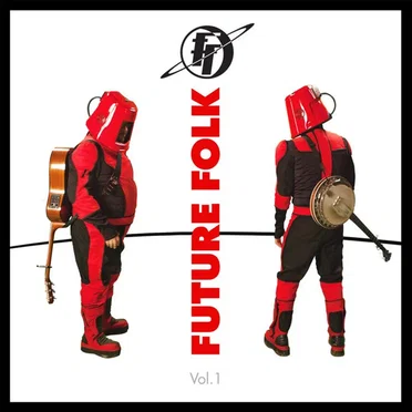 Future Folk, Vol. 1 by Future Folk - album cover