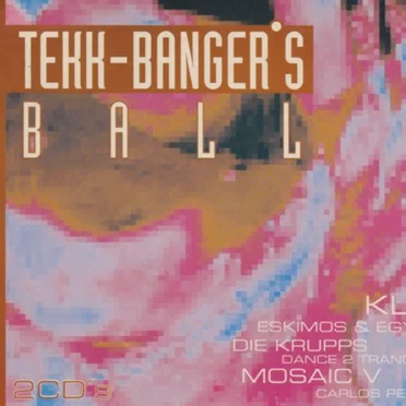 Tekk-Banger's Ball by Various Artists - album cover