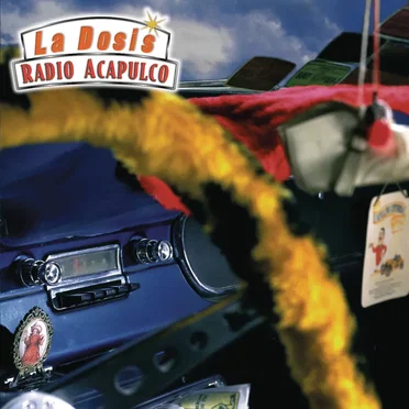 Radio Acapulco by La Dosis - album cover