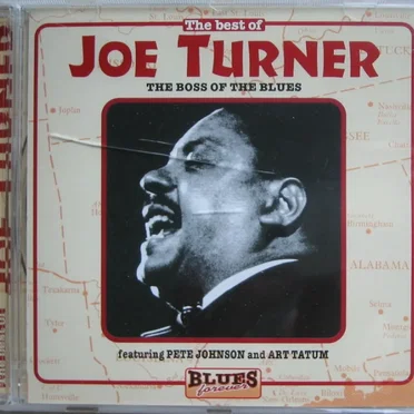 The Best Of Joe Turner, The Boss Of The Blues