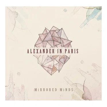 Mirrored Minds by Alexander in Paris - album cover