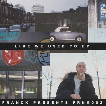 Like We Used To EP by Franck - album cover