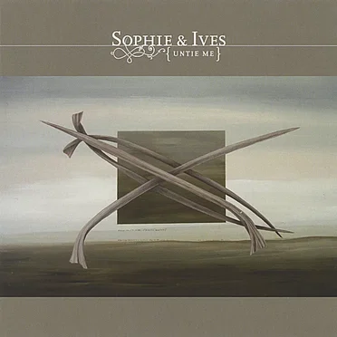 Untie Me by Sophie & Ives - album cover