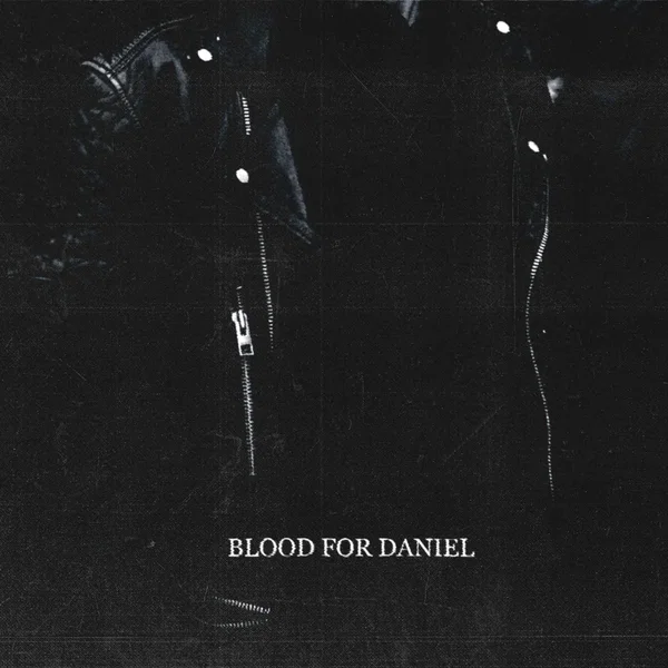 Blood for Daniel