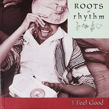 Roots of Rhythm: I Feel Good by Various Artists - album cover