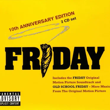 Friday: Original Motion Picture Soundtrack/Old School Friday: More Music From the Origional Motion Picture (10th anniversary edition) by Various Artists - album cover