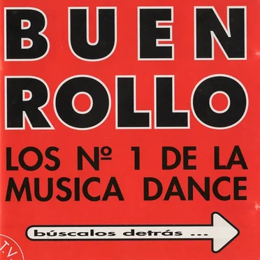 Buen rollo - Los nº1 de la música dance by Various Artists - album cover