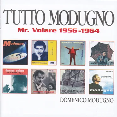 Tutto Modugno: Mr. Volare 1956-1964