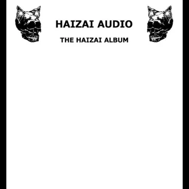 THE HAIZAI ALBUM