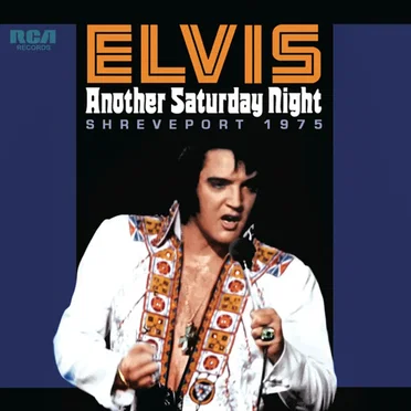 Another Saturday Night (Shreveport 1975)