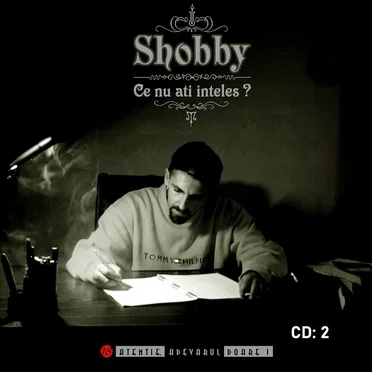 Ce Nu Ați Înțeles? by Shobby - album cover