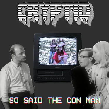 So Said The Con Man by Cryptid - album cover