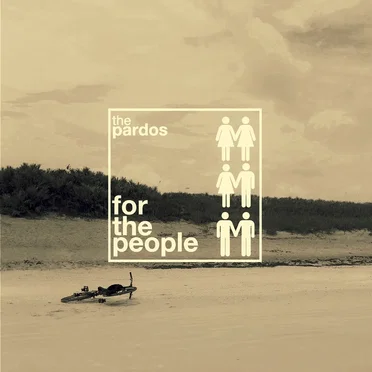 For the People by The Pardos - album cover