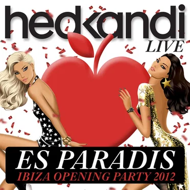 Hed Kandi Live: Es Paradis: Ibiza Opening Party 2012 by Various Artists - album cover
