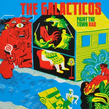 Paint the Town Rad by The Galacticos - album cover