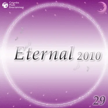 Eternal 2010 29 (オルゴールミュージック)
