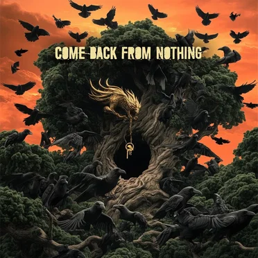 Come Back From Nothing