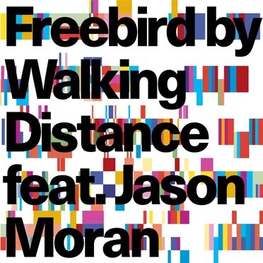 Freebird by Walking Distance - album cover