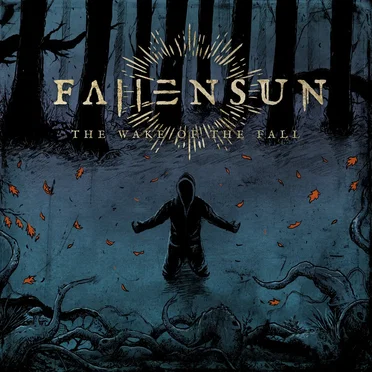 The Wake of the Fall by Fallensun - album cover